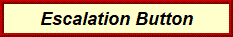 Escalation Button